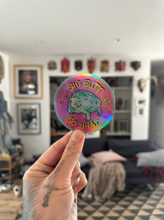 Big Butt So What Sticker